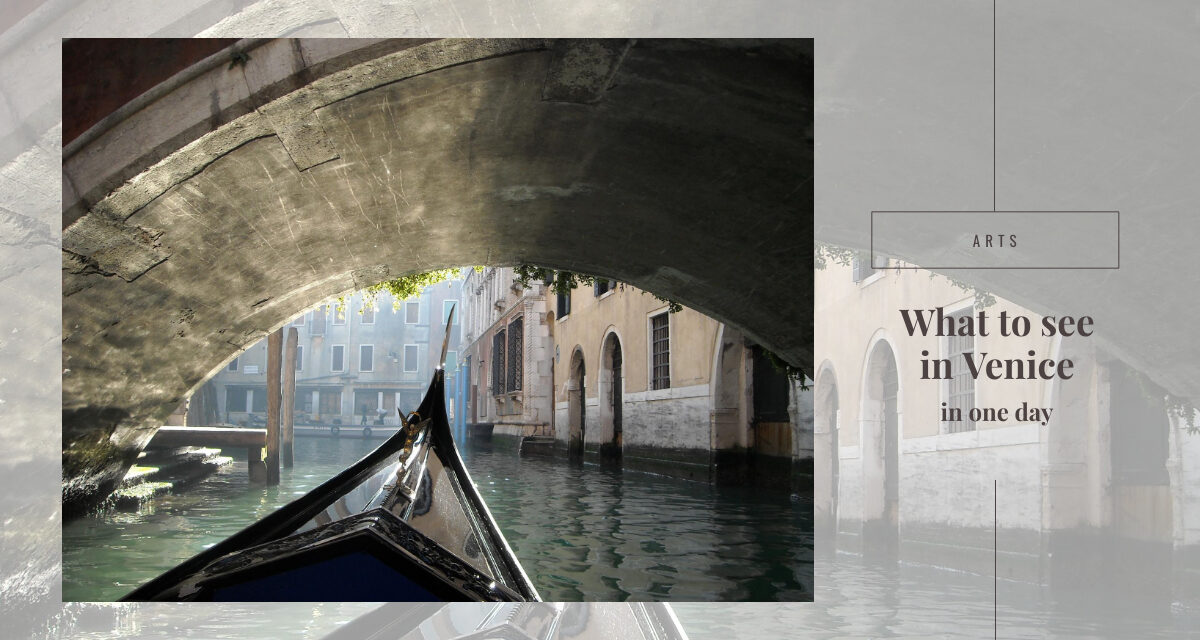 What to see in Venice in one day – itinerary 1