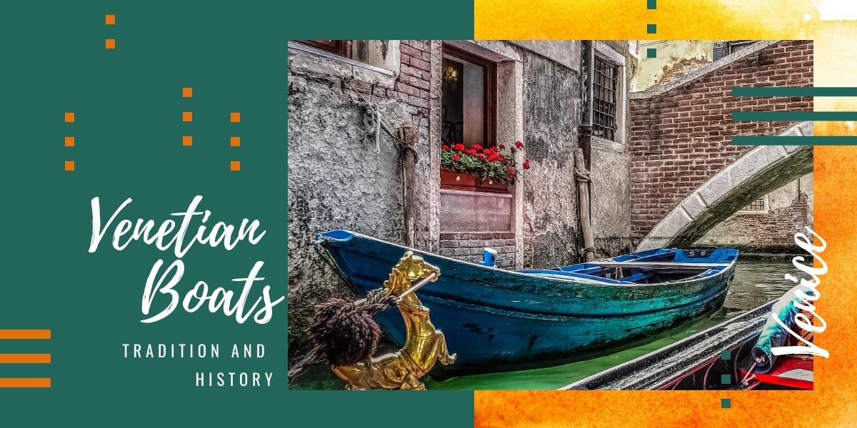 Typical Venetian boats: let’s find out all of them!