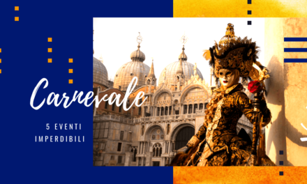 Cinque appuntamenti imperdibili del Carnevale di Venezia 2019