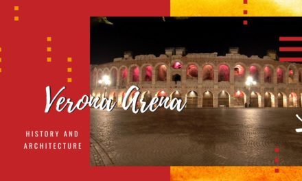 History and architecture of the Verona Arena