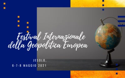 Festival Internazionale della Geopolitica Europea – Jesolo