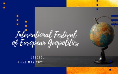 International Festival of European Geopolitics – Jesolo