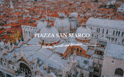 Piazza San Marco: History, Secrets and Wonders