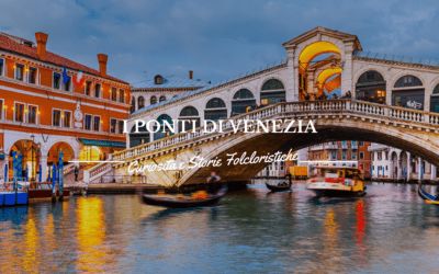 I ponti di Venezia: storie, leggende e curiosità nascoste