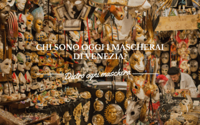 Dietro ogni maschera: chi sono oggi i mascherai di Venezia?