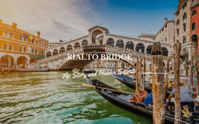 The Rialto Bridge: History, Curiosities, and Timeless Charm