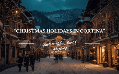 Christmas Holidays in Cortina: Glamour, Wellness, and Dolomite Magic