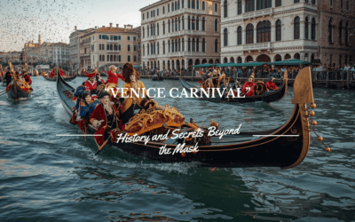 Venice Carnival: History and Secrets Beyond the Mask