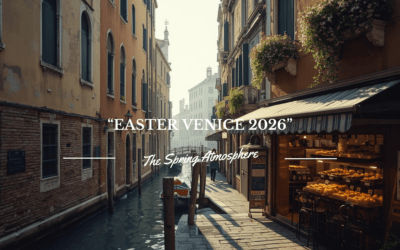 Easter Venice 2026: The Spring Atmosphere